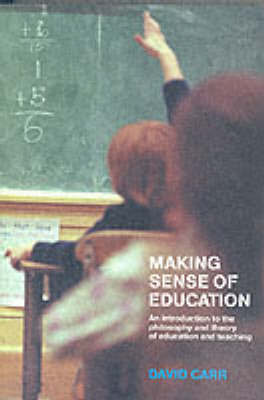 Making Sense of Education by David Carr image