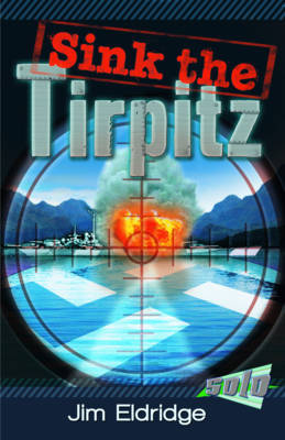 Sink the Tirpitz on Paperback by Jim Eldridge