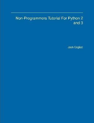 Non-Programmers Tutorial for Python 2 and 3 by Josh Cogliati image