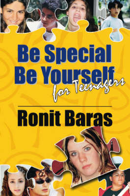 Be Special, Be Yourself for Teenagers by Ronit Baras image