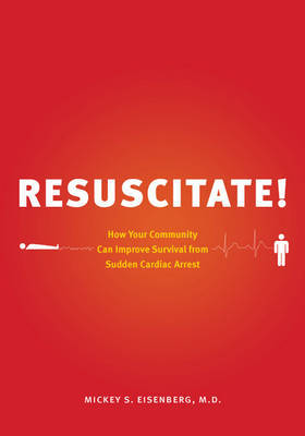 Resuscitate! by Mickey S. Eisenberg image