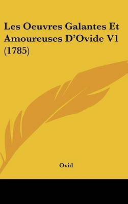 Oeuvres Galantes Et Amoureuses D'Ovide V1 (1785) image