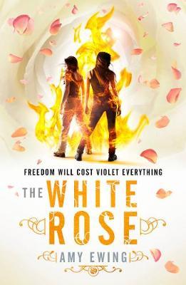 The Lone City : The White Rose by Amy Ewing image