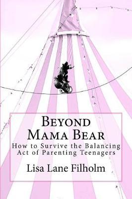 Beyond Mama Bear by Lisa Lane Filholm image