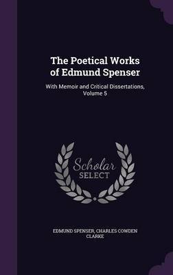 The Poetical Works of Edmund Spenser by Edmund Spenser image