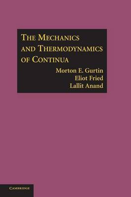 The Mechanics and Thermodynamics of Continua by Morton E Gurtin image