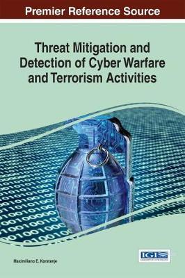 Threat Mitigation and Detection of Cyber Warfare and Terrorism Activities image