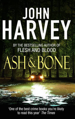 Ash and Bone: (Frank Elder) by John Harvey image