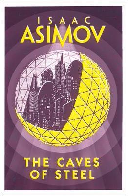 The Caves of Steel by Isaac Asimov image