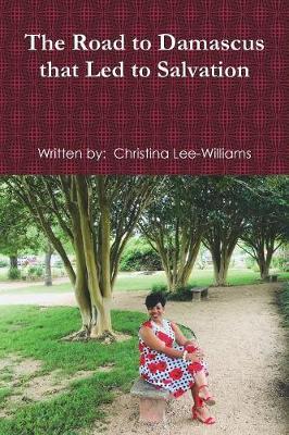 The Road to Damascus That Led to Salvation by Christina Lee-Williams image