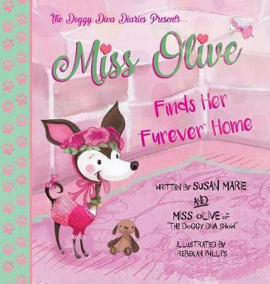 Miss Olive Finds Her Furever Home by Susan Marie image