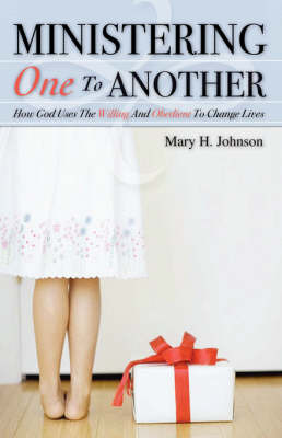 Ministering One to Another by Mary H. Johnson image