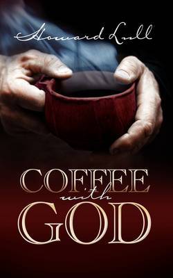 Coffee with God by Howard Lull image