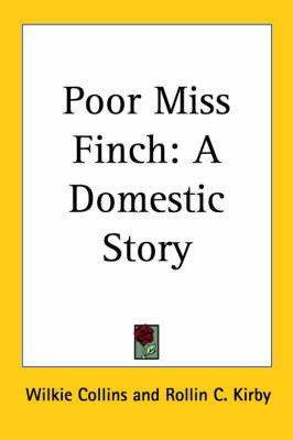 Poor Miss Finch: A Domestic Story by Wilkie Collins image