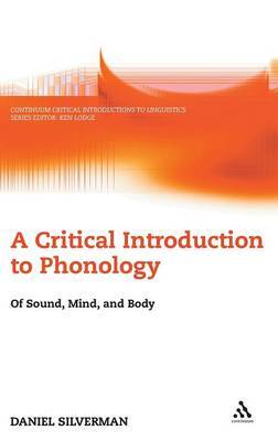 A Critical Introduction to Phonology by Daniel Silverman image