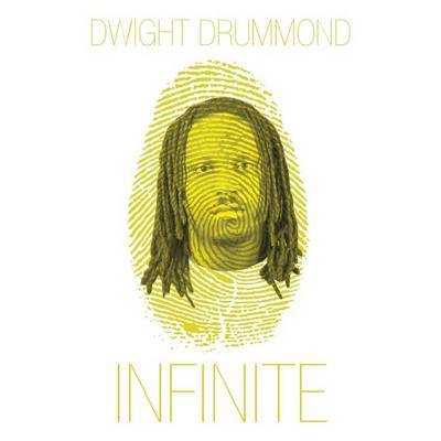 Infinite by Dwight Drummond