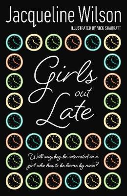 Girls Out Late by Jacqueline Wilson