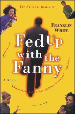 Fed Up with the Fanny by Franklin White image