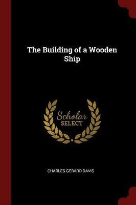 The Building of a Wooden Ship by Charles Gerard Davis image