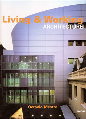 Living and Working Architecture by Octavio Mestre image