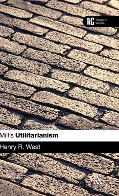 Mill's "Utilitarianism" on Hardback by Henry R. West