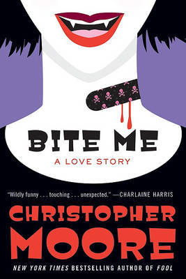 Bite Me on Hardback by Christopher Moore