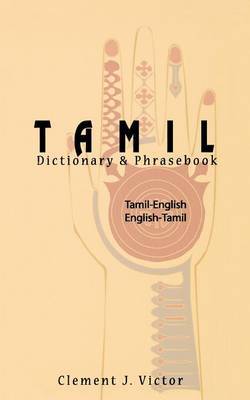 Tamil-English / English-Tamil Dictionary & Phrasebook by Clement J. Victor image