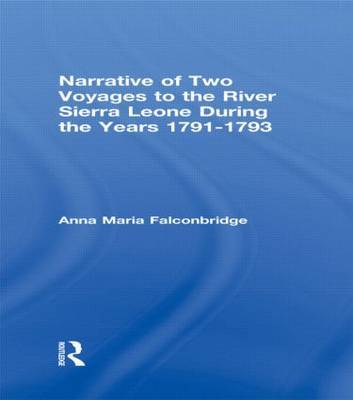 Narrative of Two Voyages to the River Sierra Leone During the Years 1791-1793 by Anna Maria Falconbridge image