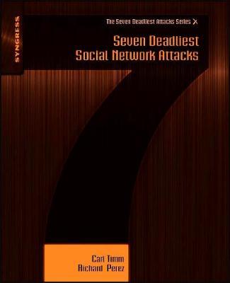 Seven Deadliest Social Network Attacks by Carl Timm image