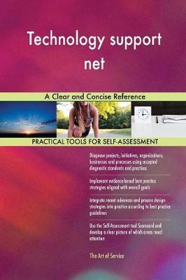 Technology Support Net a Clear and Concise Reference by Gerardus Blokdyk image