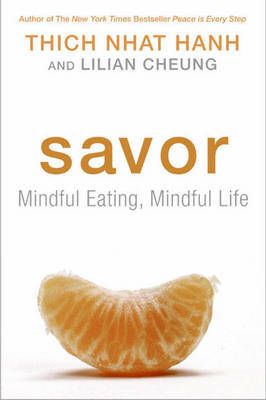 Savor on Hardback by Thich Nhat Hanh