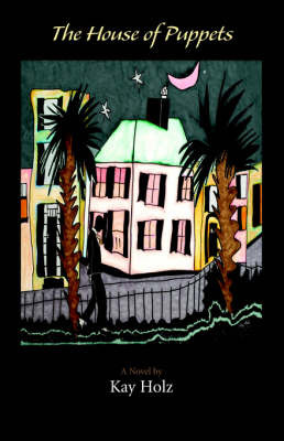 The House of Puppets by Kay Holz image