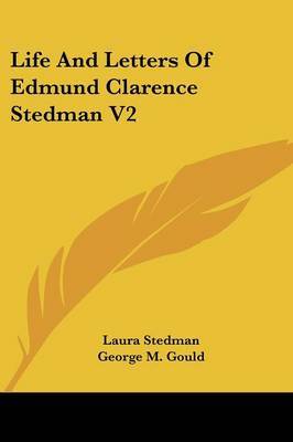 Life and Letters of Edmund Clarence Stedman V2 by Laura Stedman image