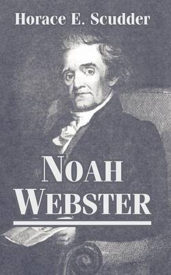 Noah Webster by Horace Elisha Scudder image