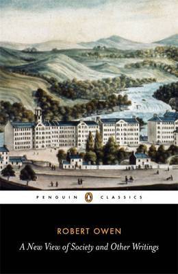A New View of Society and Other Writings by Robert Owen image