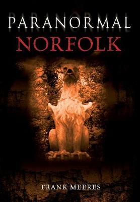 Paranormal Norfolk by Frank Meeres image