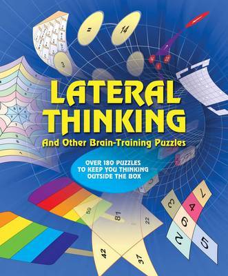 Lateral Thinking and Other Brain Training Puzzles by Various Experts