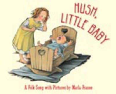 Hush, Little Baby: A Folk Song with Pictures image