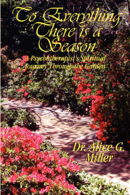 To Everything There Is a Season by Alice, G. Miller image