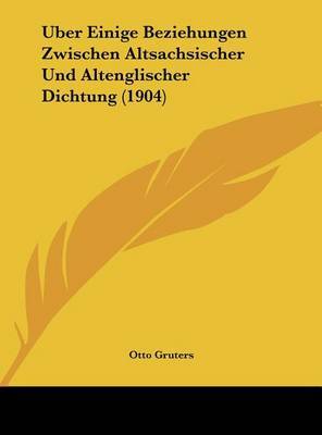 Uber Einige Beziehungen Zwischen Altsachsischer Und Altenglischer Dichtung (1904) image