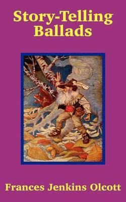 Story-Telling Ballads by Frances Jenkins Olcott image