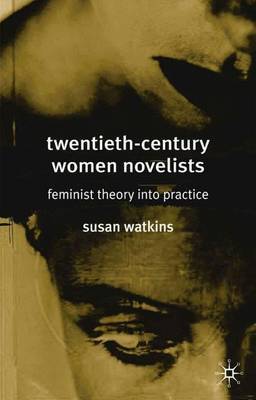 Twentieth-Century Women Novelists by S. Watkins image