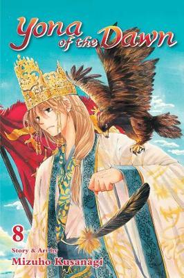 Yona of the Dawn, Vol. 8 by Mizuho Kusanagi image