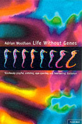 Life without Genes on Paperback by Adrian Woolfson