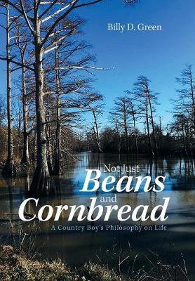 Not Just Beans and Cornbread by Billy D Green image