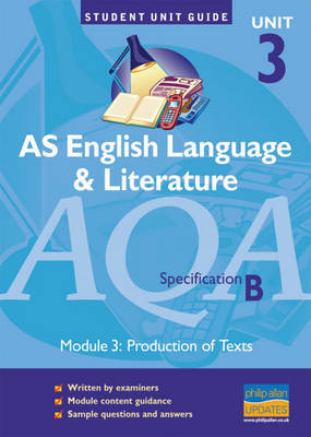 AQA (B) English Language and Literature: AS: Unit 3 by L. Varley image