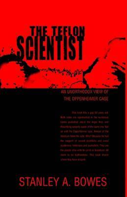 The Teflon Scientist by Stanley A. Bowes image