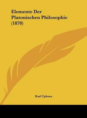 Elemente Der Platonischen Philosophie (1870) image