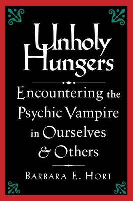 Unholy Hungers by Barbara E. Hort image