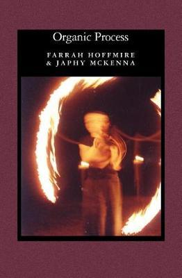 Organic Process; A Wild West Adventure by Farrah Hoffmire image